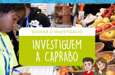 Dossier d'investigació (Visita INVESTIGUEM A CAPRABO)